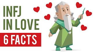 INFJ IN LOVE  6 FACTS MBTI [upl. by Ahsiuqat760]