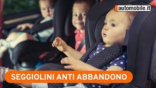 Seggiolino e Dispositivo Anti Abbandono ecco come funziona e quale scegliere [upl. by Michelina818]