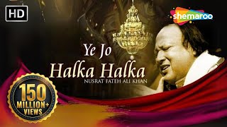 Ye Jo Halka Halka Original Song by Nusrat Fateh Ali Khan  Full Song with Lyrics Romantic Qawwali [upl. by Charters]