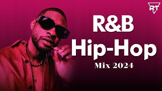 HipHopRampB Mix 2024  Best RnB amp HipHop Playlist 2024 [upl. by Utimer]