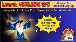 Learn Verlede Tyd Complete Afrikaans Past Tense Guide for All Grades [upl. by Dnalra174]