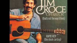 Operator  Jim Croce [upl. by Franklyn]