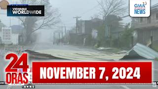 24 Oras Express November 07 2024 HD [upl. by Thaddaus]