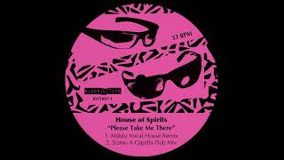 TOM NOBLE PRESENTS HOUSE OF SPIRITS  PLEASE TAKE ME THERE MAKÉZ VOCAL HOUSE REMIX [upl. by Berri]