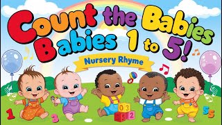 BEST Babies Song 1 to 5 FUN  NEW  Poems for Babies Kids Nursery Rhymes [upl. by Nimajeb]