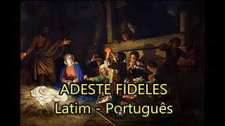 Adeste Fideles  LEGENDADO PTBR [upl. by Aitnyc]