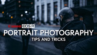 Portrait Photography  Tips and Tricks  Canon EOS R [upl. by Sauder]