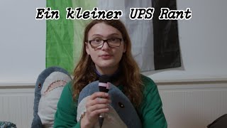 Ich bin grantig auf UPS die san kasperln [upl. by Silvio]