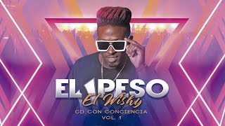 EL WISHY EL PESO Audio Oficial CD CON PACIENCIA ‪ElWishyoficial‬ [upl. by Ancilin]