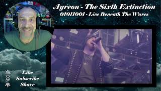 Ayreon  The Sixth Extinction  Reaction with Rollen 01011001  Live Beneath The Waves [upl. by Emelina92]