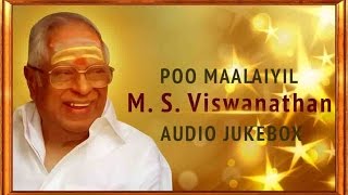 Best of MS Viswanathan Jukebox  Ultimate Hits of MSV  Super Hit Tamil Songs [upl. by Yesmar]