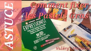 ASTUCE  Pour Fixer les Pastels à lHuile [upl. by Yursa]