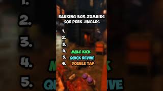 RANKING SOE PERK JINGLES 🔥🔥🔥 callofdutyzombiesmemes codzombiememes music bo3mods funny [upl. by Lizzy]