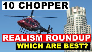 10 Helicopter Realism Roundup  Which is Best  FS2020 Freeware and Payware choppers [upl. by Gnanmos799]