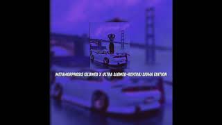 metamorphosis SLOWED x ULTRA SLOWEDREVERB sigma edition [upl. by Ikilisav67]