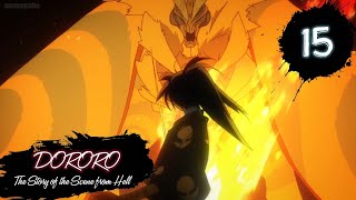 Dororo  Episode 15 The Story of the Scene from Hell Part 1 English Sub HD [upl. by Ayetal740]