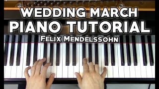 quotWedding Marchquot  Piano Tutorial  Sheet Music  Felix Mendelssohn  George Vidal Tutorial [upl. by Molahs141]