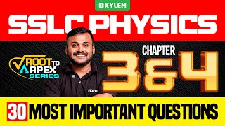 SSLC Physics  Chapter 3 amp 4  30 Most Important Questions  Xylem SSLC [upl. by Lisle11]