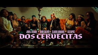 Dos Cervecitas 🍻  Jhon amp Demian David Castro Claudio Armando Los Capos Videoclip Oficial [upl. by Noelani]