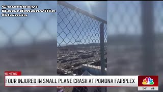 Four injured in small plane crash at Pomona Fairplex [upl. by Yortal167]