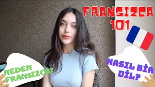 FRANSIZCA 101🇫🇷 ÖĞRENMEYE BAŞLAMADAN BİLMEN GEREKENLER  Nasıl Bir Dil  Neden Fransızca [upl. by Braeunig]