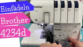 Einfädeln Brother 4234d  Brother Overlock 4234d einfädeln Tutorial  mommymade [upl. by Nuri598]