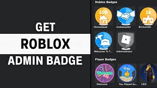 How To Get Roblox Administrator Badge 2024 EASY [upl. by Otanod]