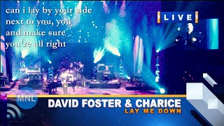 KARAOKE LAY ME DOWN David Foster amp Charice Momentum Live MNL [upl. by Dreeda482]