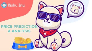 Kishu Inu Price update and prediction Potential to raise again Lots of Hodlers 10100x [upl. by Akimert]