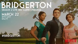 BRIDGERTON SEASON 2 LIVE RED CARPET PREMIERE  Netflix [upl. by Dwayne]