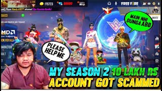 My 5 Lakhs😨 Rs Id Got Scam😔😔सब कुछ खतम हो गया Bye Bye🥺🥺Garena Freefire [upl. by Cramer]