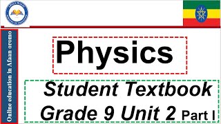 Barnoota Physics kutaa 9ffaa boqonnaa 2 marsaa 1ffaa Physics grade 9 unit 2 part I in Oromic [upl. by Naerda]