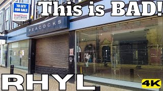 RHYL Town Centre THIS IS BAD Ghost Town  Wales UNITED KINDOM UK 4k [upl. by Culhert647]