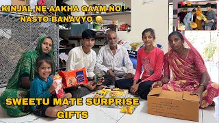 Sweetu Mate Surprise Gifts Aavyi  Kinjal Ne Aakha Gaam No Nasto Banayo  Family Vlogs [upl. by Akino]