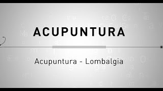 Acupuntura  Lombalgia [upl. by Egon]