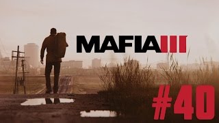 Mafia III  40  Affronter Pete Santini HD [upl. by Aniri]