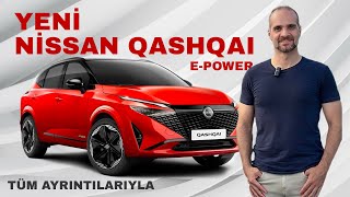 Yeni Tasarımıyla Nissan Qashqai ePower  Test Sürüşü [upl. by Aeniah]