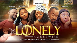 THE LONELY HOUSEWIFE LATEST BEST SELLING NOLLYWOOD MOVIE 2024 [upl. by Rosenblatt719]