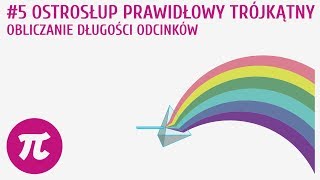 Ostrosłup prawidłowy trójkątny  obliczanie długości odcinków 5  Ostrosłupy [upl. by Alyosha]