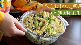 TRUCCO per usare le ZUCCHINE CRUDE PASTA FREDDA alle ZUCCHINE gustosissima in 10 MINUTI [upl. by Ennywg374]