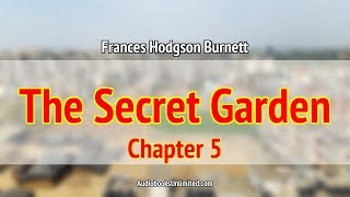 The Secret Garden Audiobook Chapter 5 [upl. by Samira]