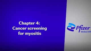 Chapter 4 Cancer Screening and Myositis [upl. by Hahnert]