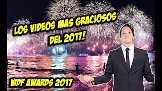 Los Videos mas Graciosos del 2017  WDF AWARDS 🤣 [upl. by Peper798]