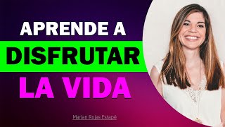 🙃ESCUCHA ESTA CONFERENCIA Y APRENDE A DISFRUTAR LA VIDA  MARIAN ROJAS ESTAPÉ [upl. by Rebeca]