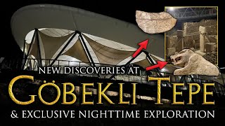 Göbekli Tepe  Exclusive Nighttime Exploration amp New Discoveries  Megalithomania [upl. by Vere]