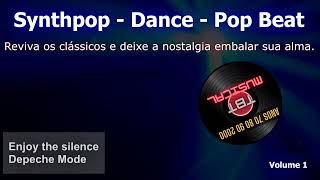 SynthPop  Pop Beat  Dance🎧REVIVA OS CLÁSSICOS E DEIXE A NOSTALGIA EMBALAR SUA ALMA🎧✅7080902000✅ [upl. by Lehet]