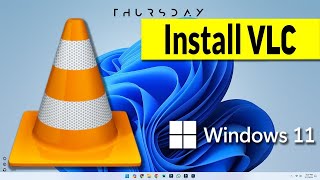 How to Install VLC Media Player in Windows 11 [upl. by Jannery458]