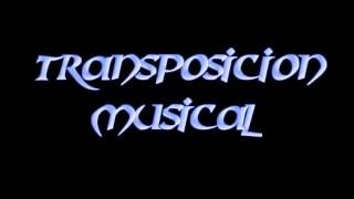 la transposición o el transporte en MÚSICA  los 10 pasos [upl. by Rochella617]