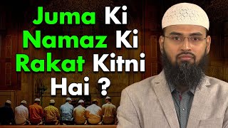 Juma Ki Namaz Ki Rakat Kitni Hai Aur Kuch Ghalatfahmiyan By AdvFaizSyedOfficial [upl. by Reyotal]