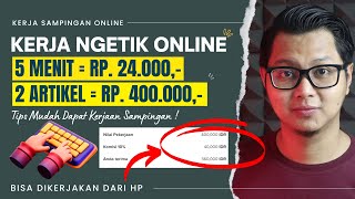 Kerja Ngetik Online Terbaru Cara Menghasilkan Uang Dari Internet Dengan Kerja Sampingan Online [upl. by Tolland118]